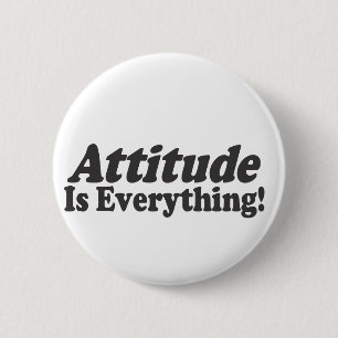 Attitude is alles! ronde button 5,7 cm