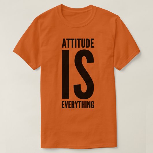 Attitude is alles t-shirt (Design voorkant)