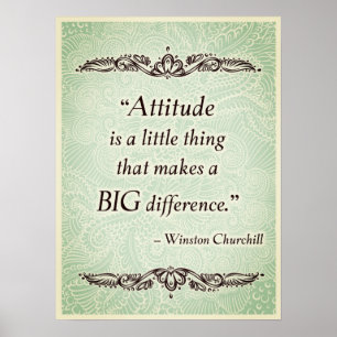Attitude is een klein ding - Positieve Quote's Poster