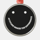 Attitude Makes The Difference Motivational Saying  Metalen Ornament (Voorkant)