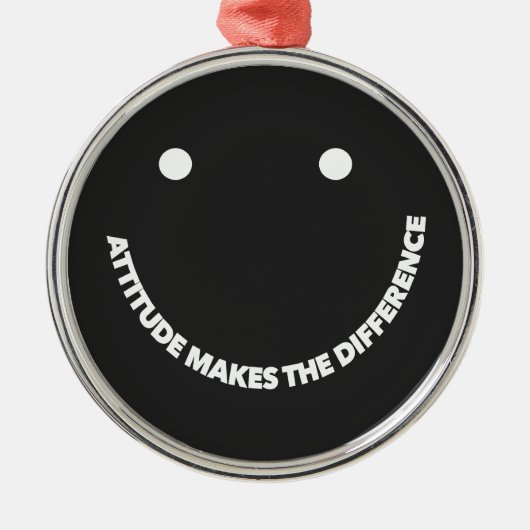 Attitude Makes The Difference Motivational Saying Metalen Ornament (Voorkant)