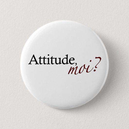 Attitude Moi Ronde Button 5,7 Cm (Voorkant)