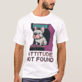 Attitude Not Found Franse Bulldog Pixel Arcade T-shirt (Voorkant)