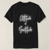 Attitude of Gratitude Motivational and inspiration T-shirt (Design voorkant)
