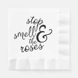 Attitude ruik de Rozen Motivatie leven Quote Servetten
