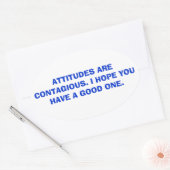 Attitudes zijn besmettelijk. ovale sticker (Envelop)