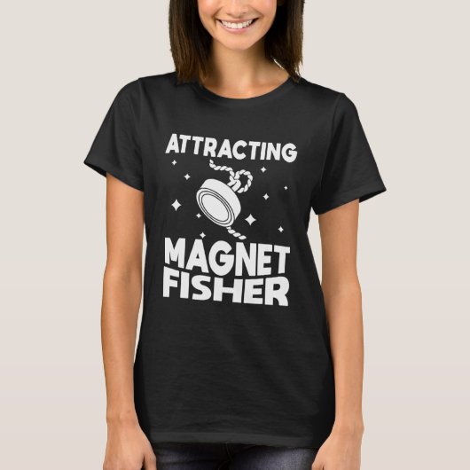 Attracting Magnet Fisher Environmentalism Magnetic T-shirt (Voorkant)