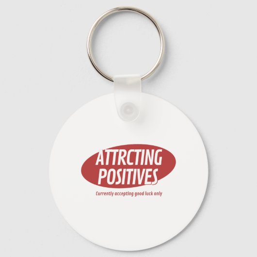 Attracting Positives Good Luck Only Typography Des Sleutelhanger (Voorkant)
