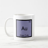 Au - How Cute Chemistry Element Symbol Funny Koffiemok (Links)