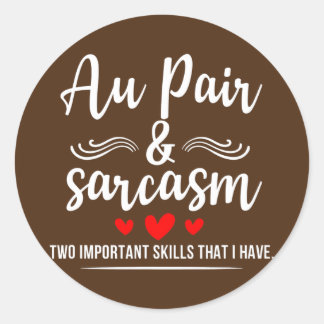 Au pair sarcasme twee belangrijke vaardigheden baa ronde sticker