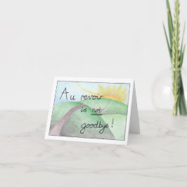 Au revoir Goodbye Leabye Card Kaart