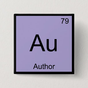 Au - Scheikundig Element Symbool Auteur Boek T-Shi Vierkante Button 5,1 Cm