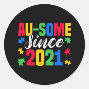 Au-some Sinds 2021 4 jaar oud Autisme Bewustzijn B Ronde Sticker