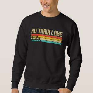 Au Train Lake Michigan Vintage Funny Gevist Campi Trui