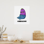 Auberjeans Funny Veggie Eggplant Pun Poster (Keuken)