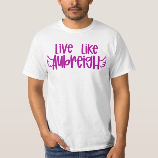 Aubreigh Wyatt T-Shirt Livelikeaubreigh Fundraiser (Voorkant)