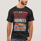 Audio Engineer Audio Engineering 1 T-shirt (Voorkant)