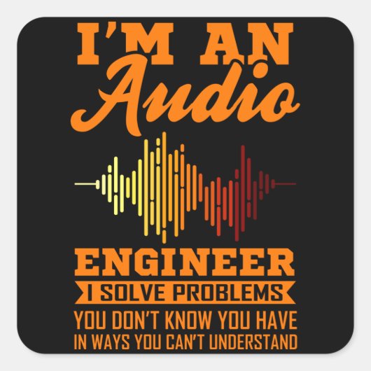 Audio Engineer Funny Engineering Afstuderen graad Vierkante Sticker (Voorkant)