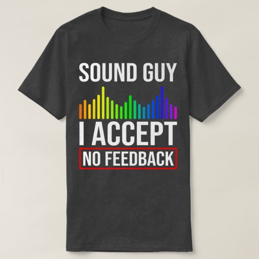Audio Engineer Sound Guy Engineering Music T-shirt (Design voorkant)
