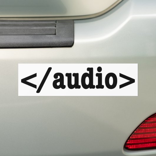 Audio HTML5 Code beëindigen Bumpersticker (Op auto)
