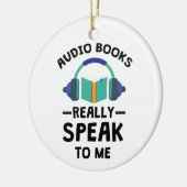 Audiobooks spreken me echt aan Audiobook Lover Keramisch Ornament (Links)