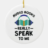 Audiobooks spreken me echt aan Audiobook Lover Keramisch Ornament (Achterkant)