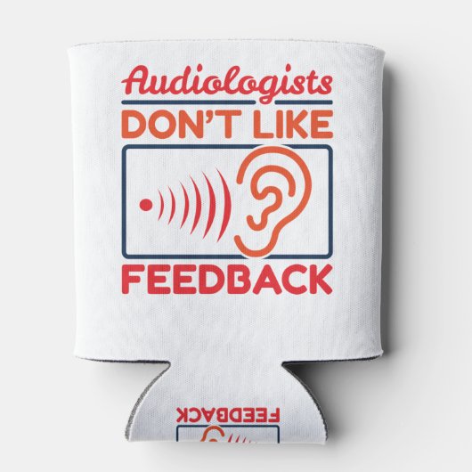 Audiologen houden niet van feedback-audioloog blikjeskoeler (Achterkant)