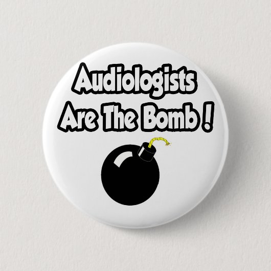 Audiologen zijn de bommen! ronde button 5,7 cm (Voorkant)