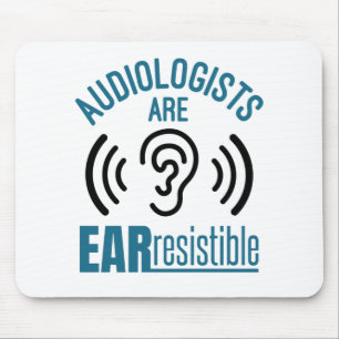 Audiologen zijn een oerbestendige Funny Audiology Muismat