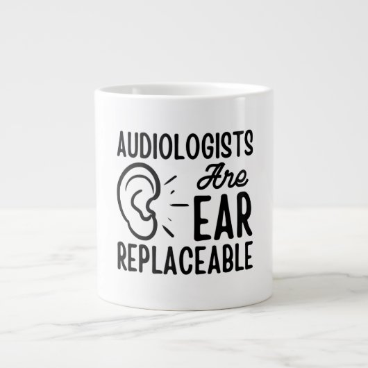 Audiologen zijn goed vervangbaar, grappige audiolo grote koffiekop (Voorkant)