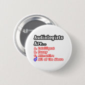 Audioloog Quiz... Joke Ronde Button 5,7 Cm (Voorkant /achterkant)