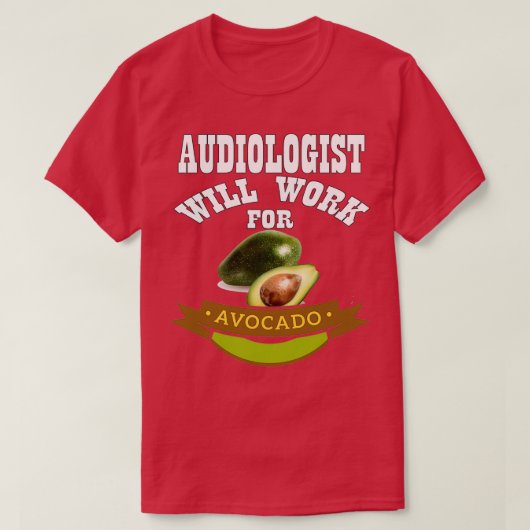 Audioloog zal werken voor Avocado 3 T-shirt (Design voorkant)