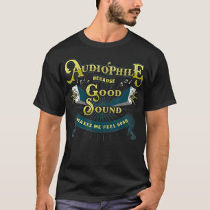 AUDIOPHILE Goed geluid T-shirt