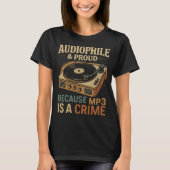 Audiophile & Proud – Unapologetically Sound T-shirt (Voorkant)