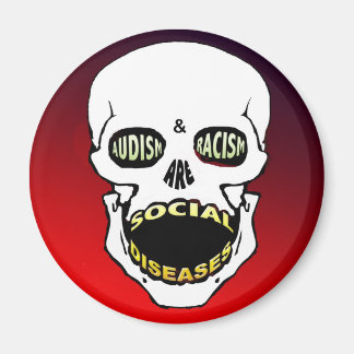 Audisme & Racisme zijn ziektes Magneet