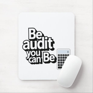 Audit Humor: Be Audit U kunt Muismat