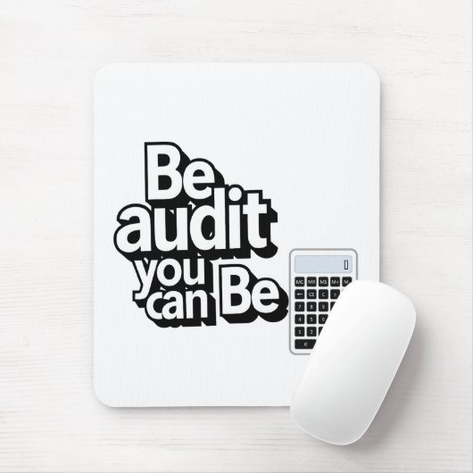 Audit Humor: Be Audit U kunt Muismat (Met muis)