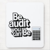 Audit Humor: Be Audit U kunt Muismat (Voorkant)