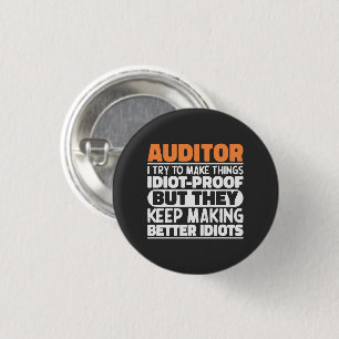 Auditor Ik probeer dingen grappige uitspraken te m Ronde Button 3,2 Cm