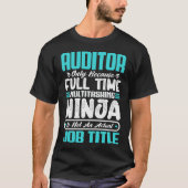 Auditor Multitasker Grappige Auditspecialist Baan T-shirt (Voorkant)