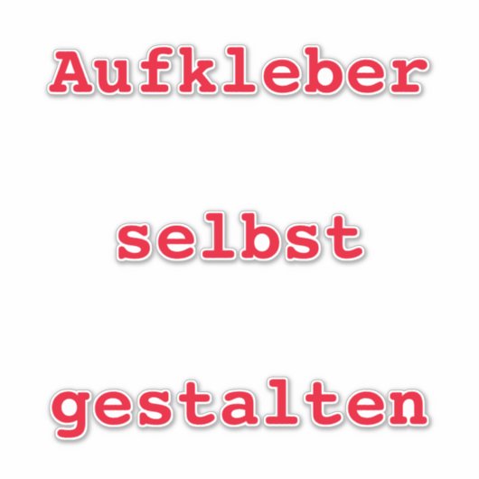 Aufkleber Auto selbst gestalten Sticker (Voorkant)