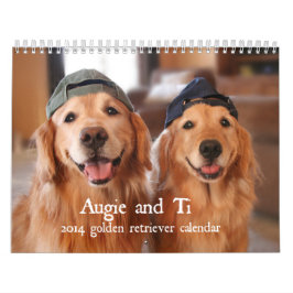 Augie en Ti 2014 Golden Retriever Calendar Kalender