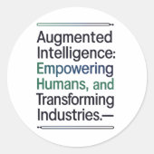 Augmented Intelligence: mensen in staat stellen Ronde Sticker (Voorkant)