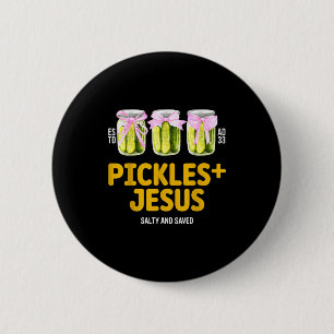 Augurken Jezus Zout En Gered Grappige Jezus Augurk Ronde Button 5,7 Cm
