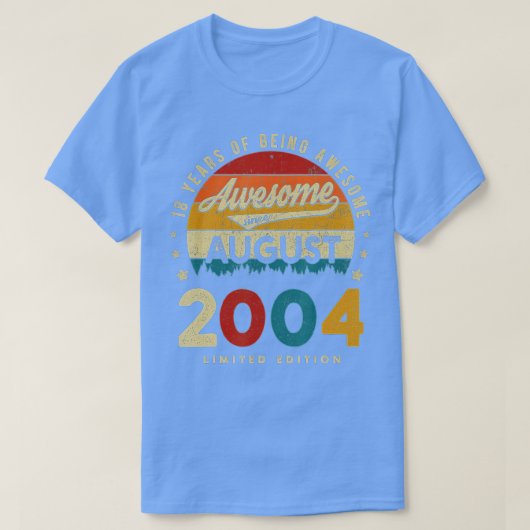 August 2004 Birthday 18 Years Of Being Awesome Vi T-shirt (Design voorkant)