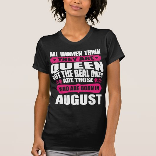 August Birthday Woman T-shirt (Voorkant)