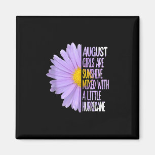 August Birthday Womens Gift Funny Daisy Aster Gift Magneet