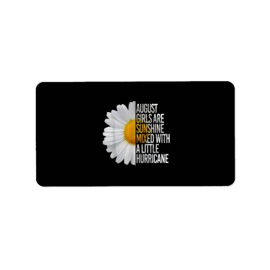 August Birthday Womens Gift Funny Quote Gift Etiket (Voorkant)