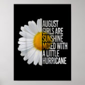 August Birthday Womens Gift Funny Quote Gift Poster (Voorkant)