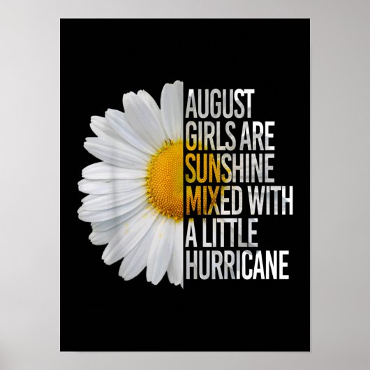 August Birthday Womens Gift Funny Quote Gift Poster (Voorkant)